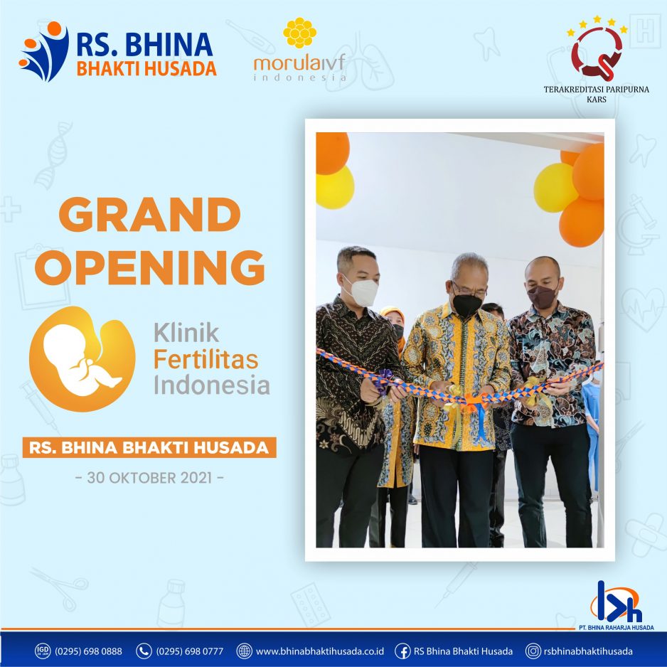 Grand Opening Klinik Fertilitas Indonesia RS. Bhina Bhakti Husada